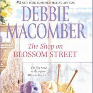 Blossom Street: The Shop on Blossom Street NEW